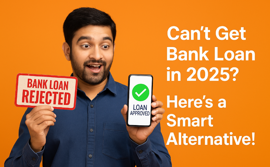 Bank Loan Rejected in 2025? Try This Smart Alternative – Vizzve